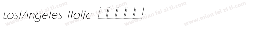 LostAngeles ltalic字体转换